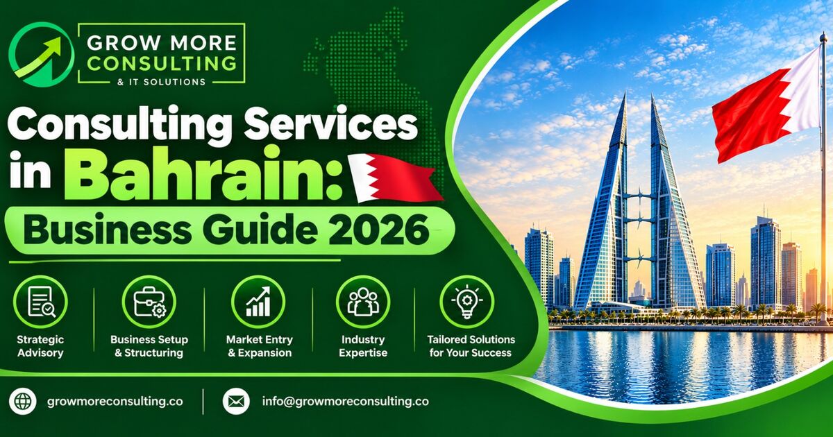 Consulting Services in Bahrain: Business Guide 2026